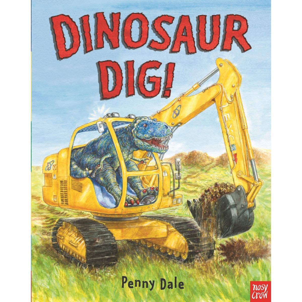Dinosaur Dig! by Penny Dale - Book