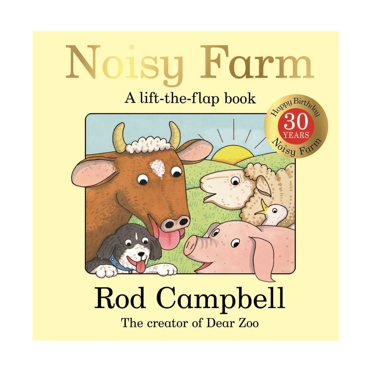 Noisy Farm - A Lift-the-Flap Book by Rod Campbell