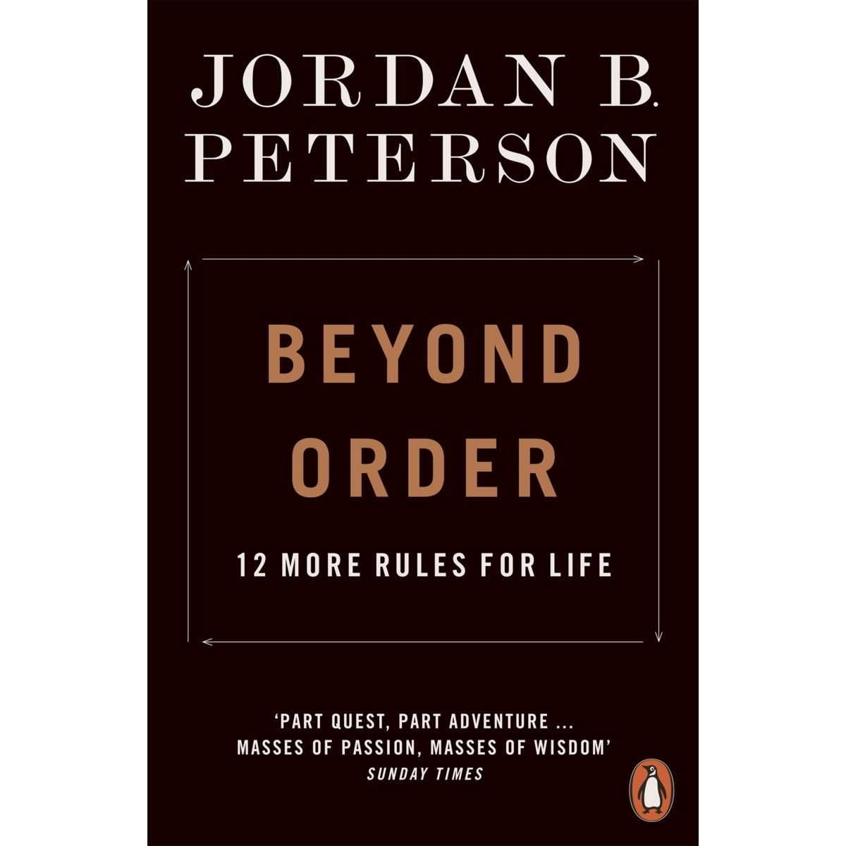 Beyond Order: 12 More Rules for Life by Jordan B. Peterson - Book