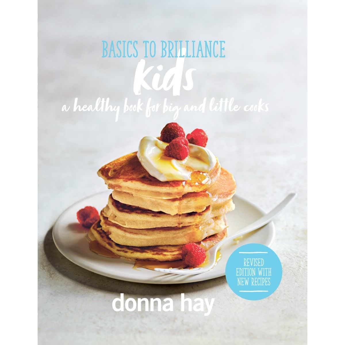 Basics to Brilliance Kids by Donna Hay - Book