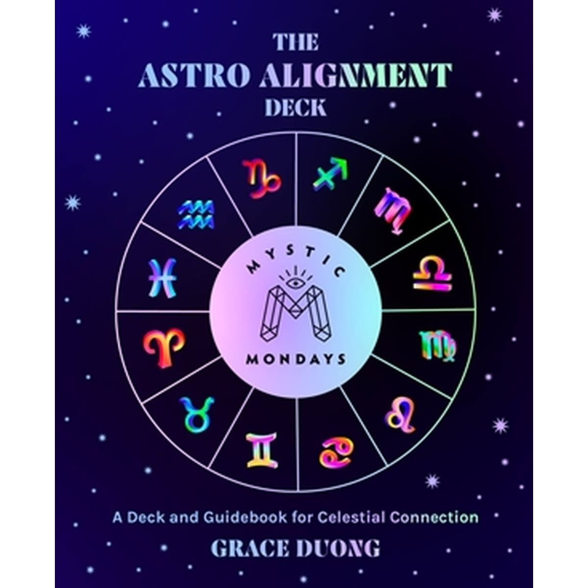 Mystic Mondays: The Astro Alignment Deck Box Set by Grace Duong - Book