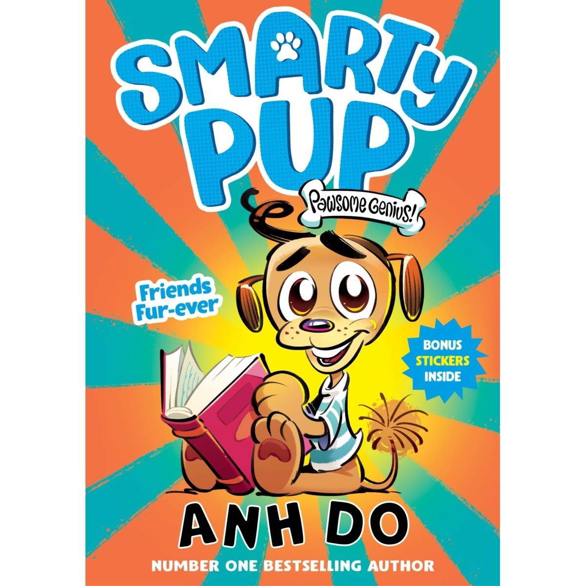 Smarty Pup: Friends Fur-Ever by Anh Do - Book