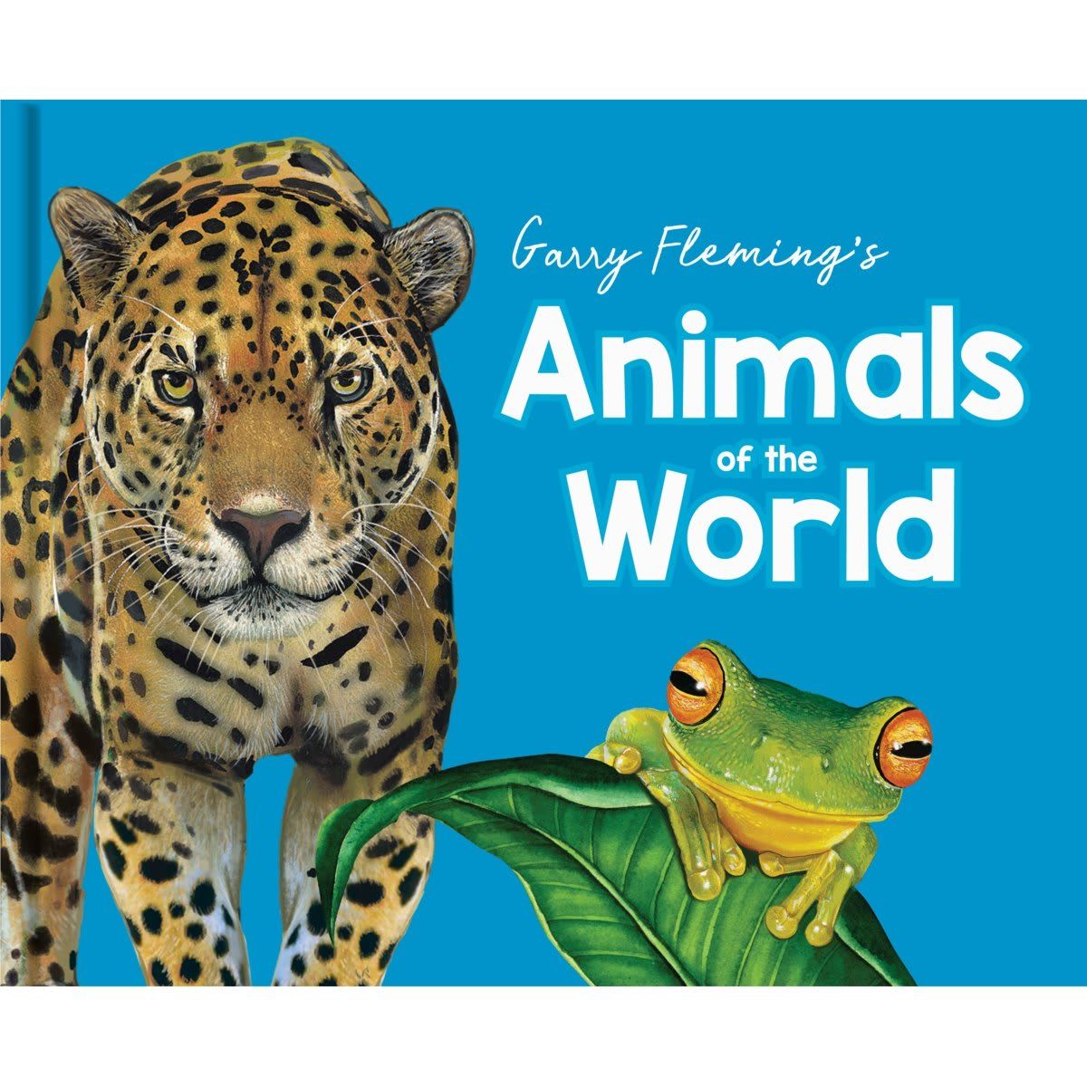 Animals of the World by Garry Fleming - Book