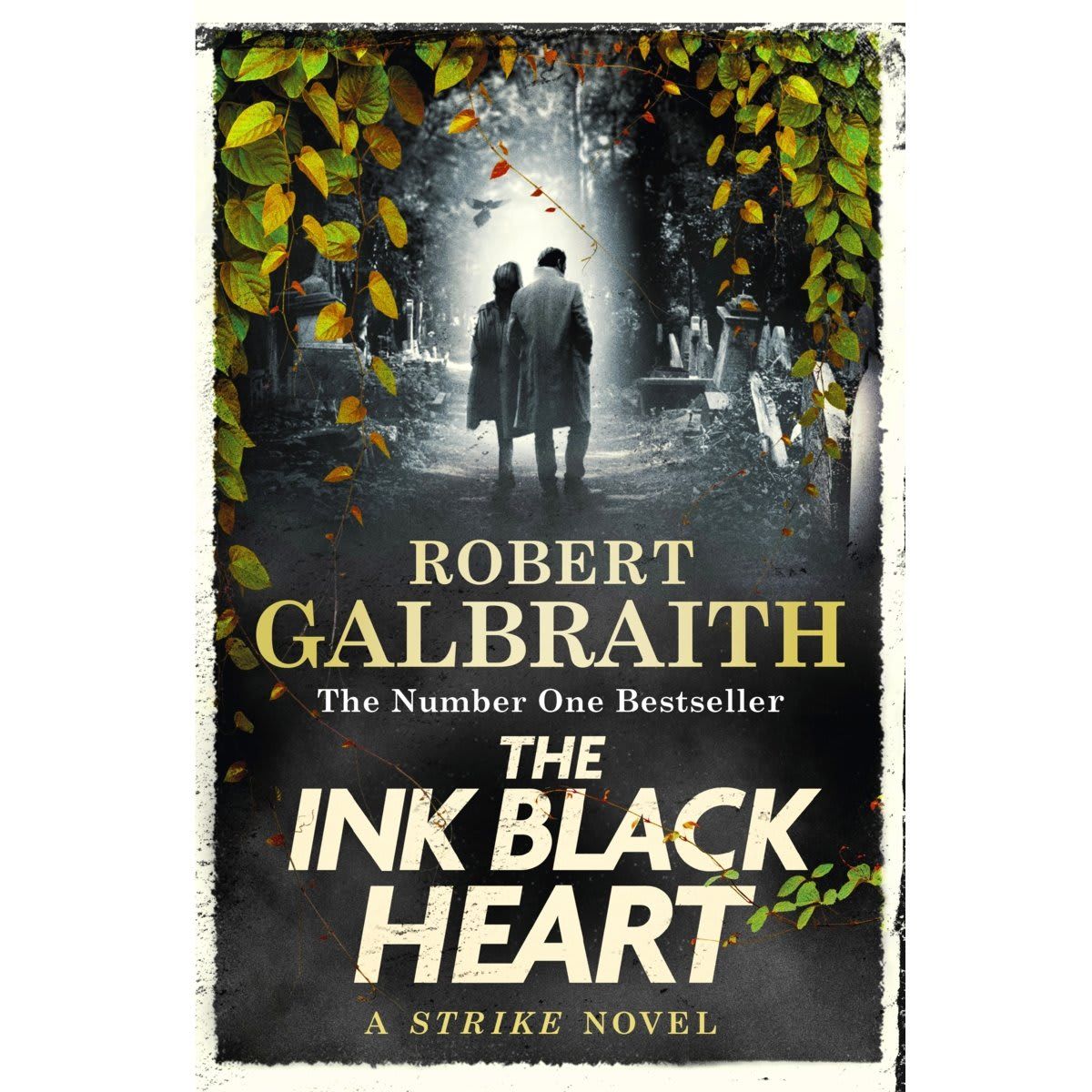 The Ink Black Heart: A Strike Novel by Robert Galbraith - Book