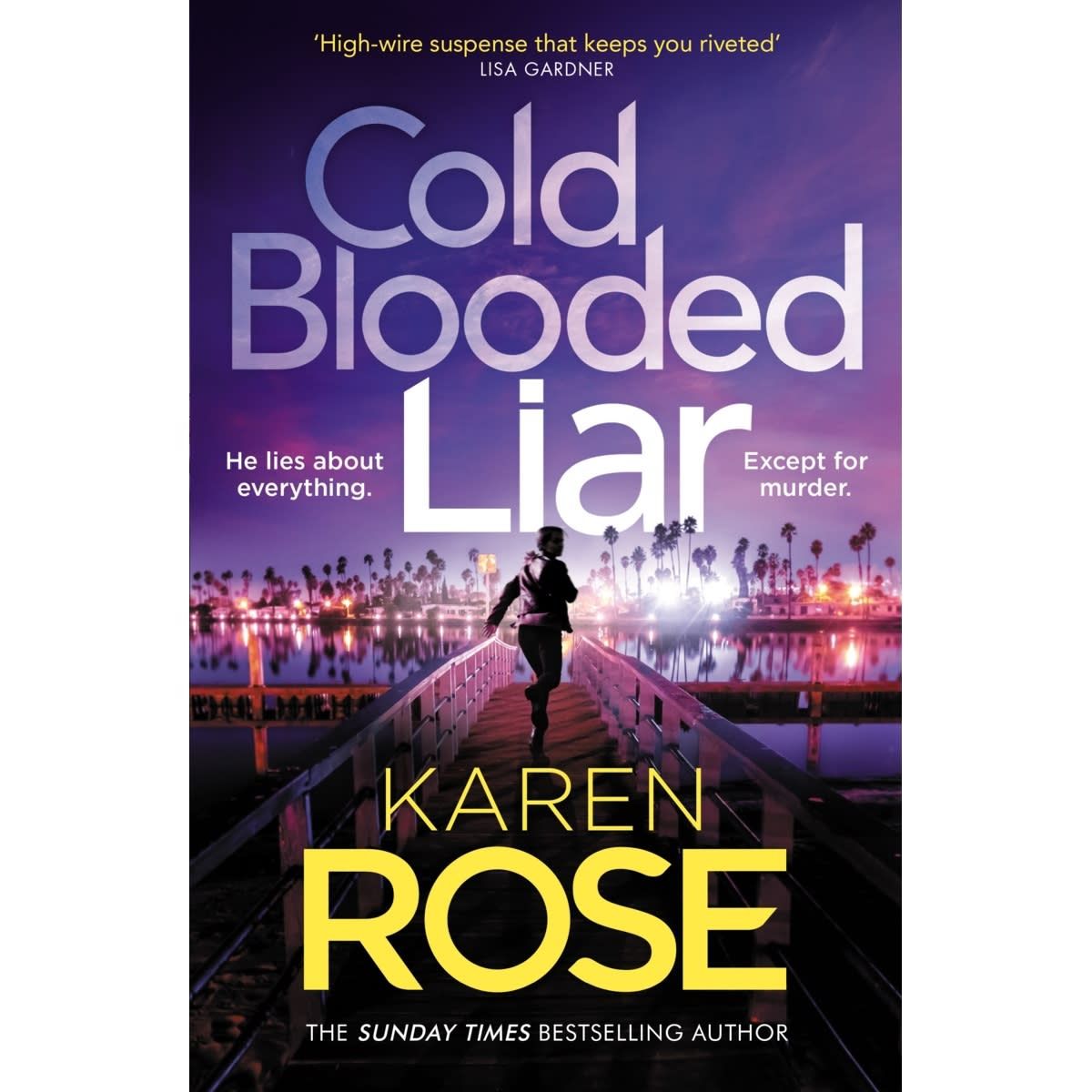 Cold Blooded Liar by Karen Rose - Book