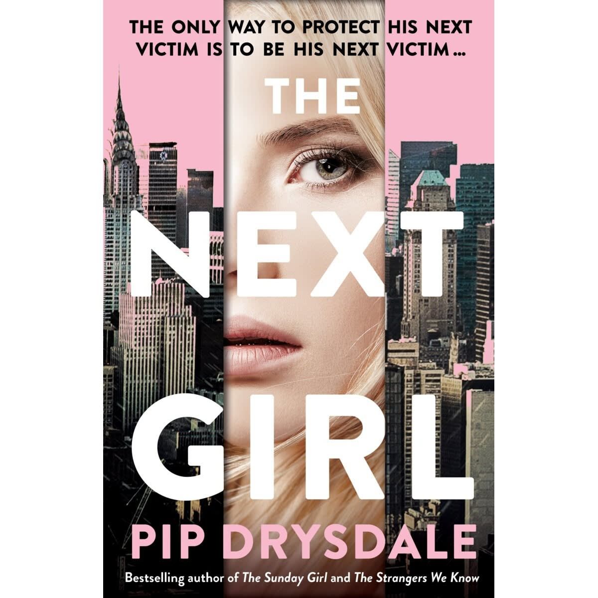 The Next Girl by Pip Drysdale - Book