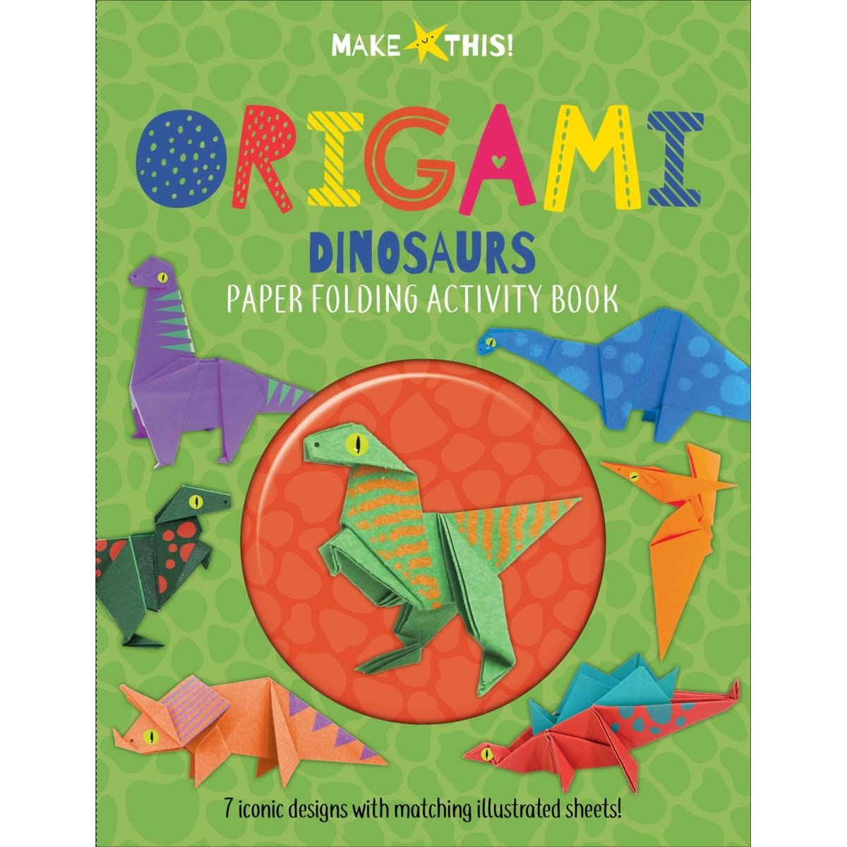 Make This! Origami Dinosaurs Paper Folding Activity Book