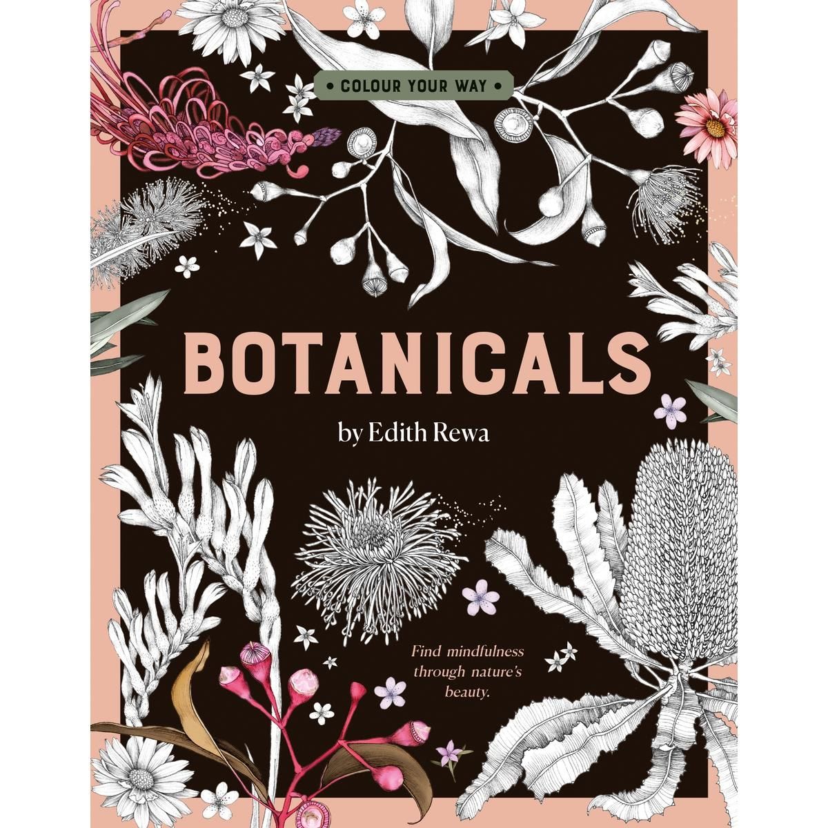 Colour Your Way: Botanicals by Edith Rewa - Book