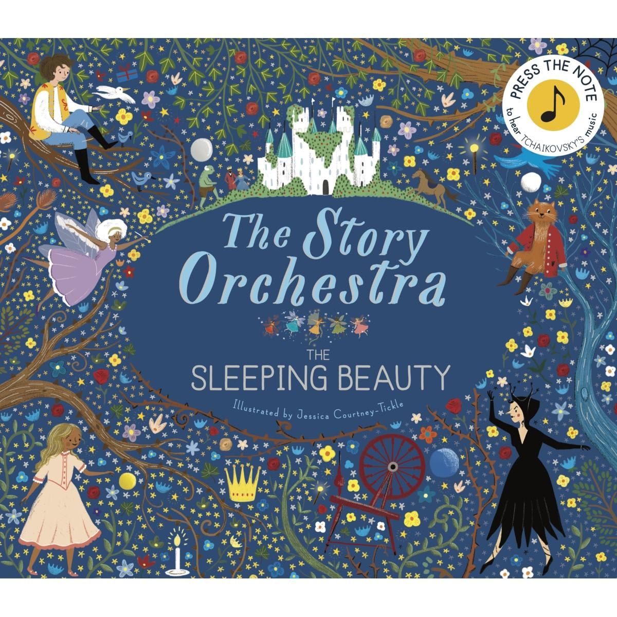The Story Orchestra: The Sleeping Beauty by Jessica Courtney-Tickle - Book