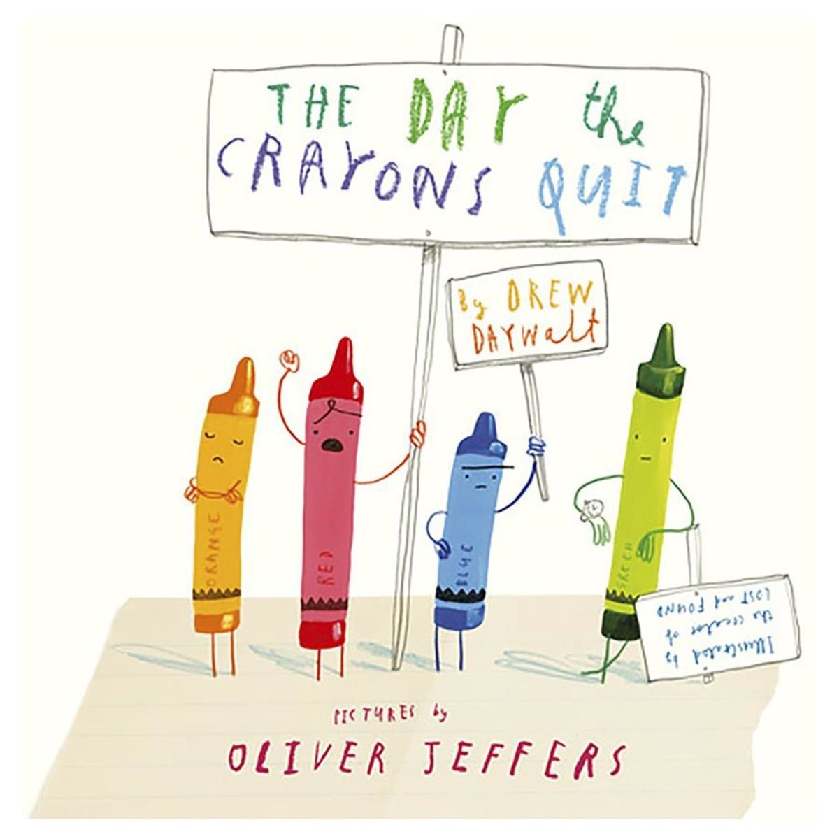 The Day the Crayons Quit by Draw Daywalt and Oliver Jeffers - Book