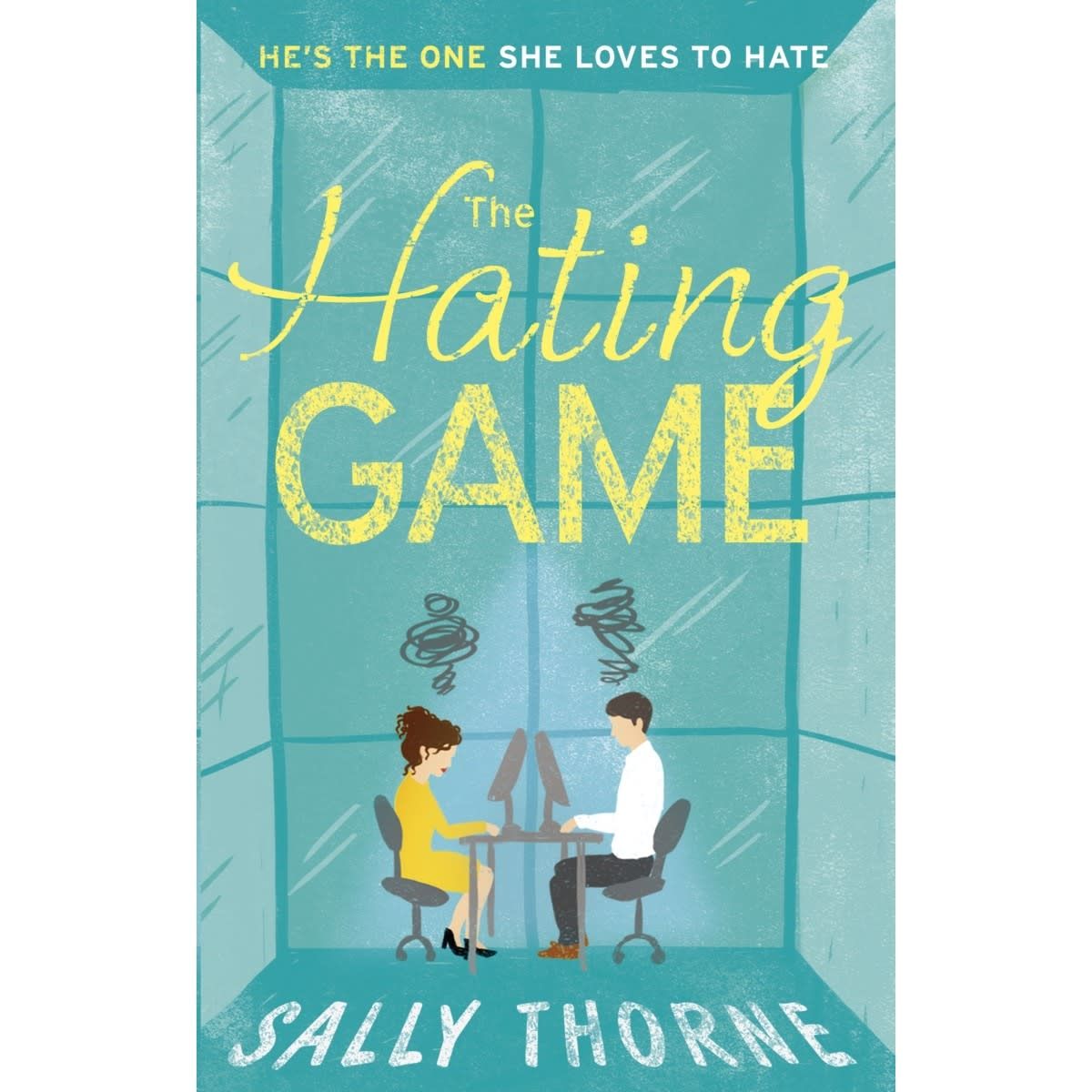 The Hating Game by Sally Thorne - Book