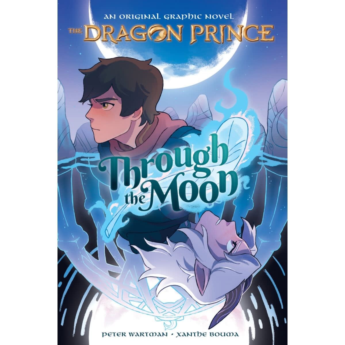 The Dragon Prince: Through the Moon by Peter Wartman and Xanthe Bouma - Book
