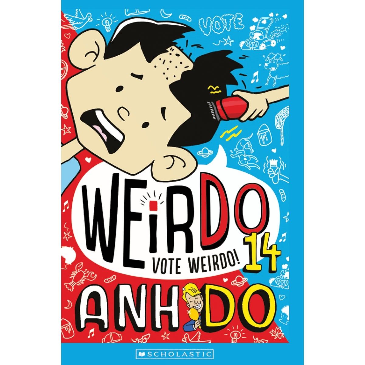 WeirDo No.14: Vote Weirdo by Anh Do - Book