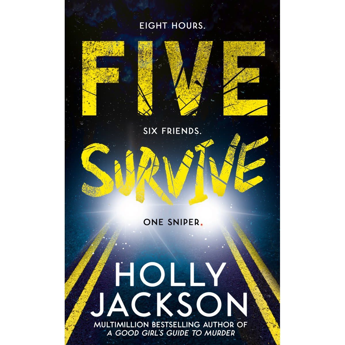 Five Survive by Holly Jackson - Book