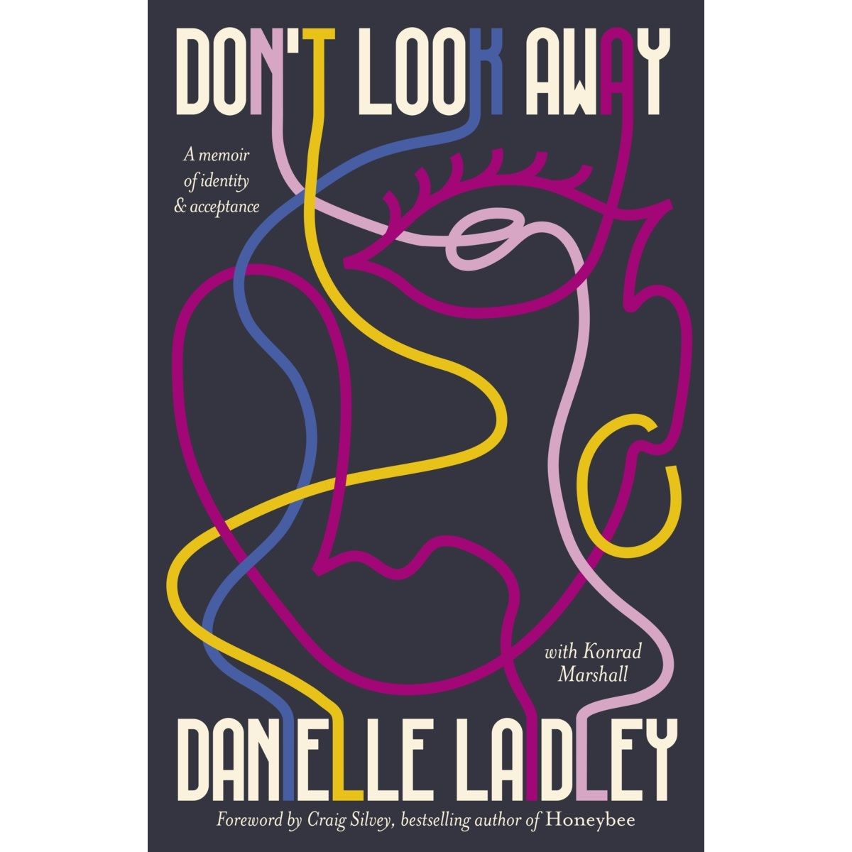 Don't Look Away by Danielle Laidley and  Konrad Marshall - Book