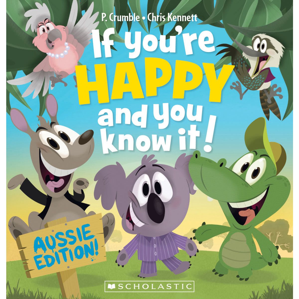 If You're Happy and Know It by P. Crumble - Book
