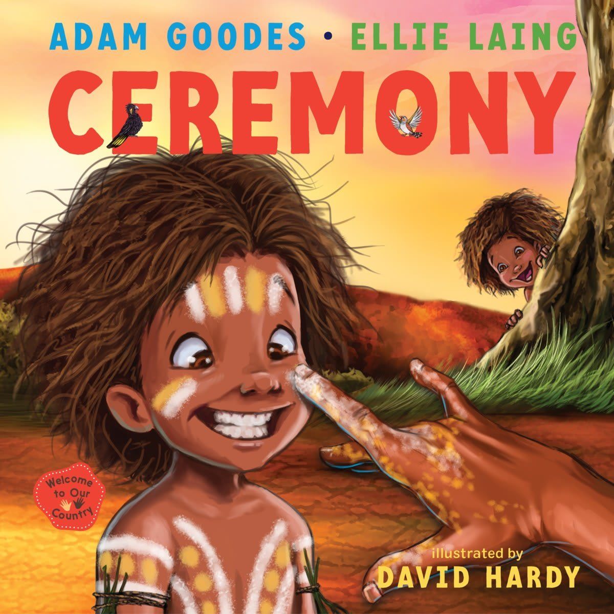 Ceremony: Welcome to Our Country by Ellie Laing and Adam Goodes - Book