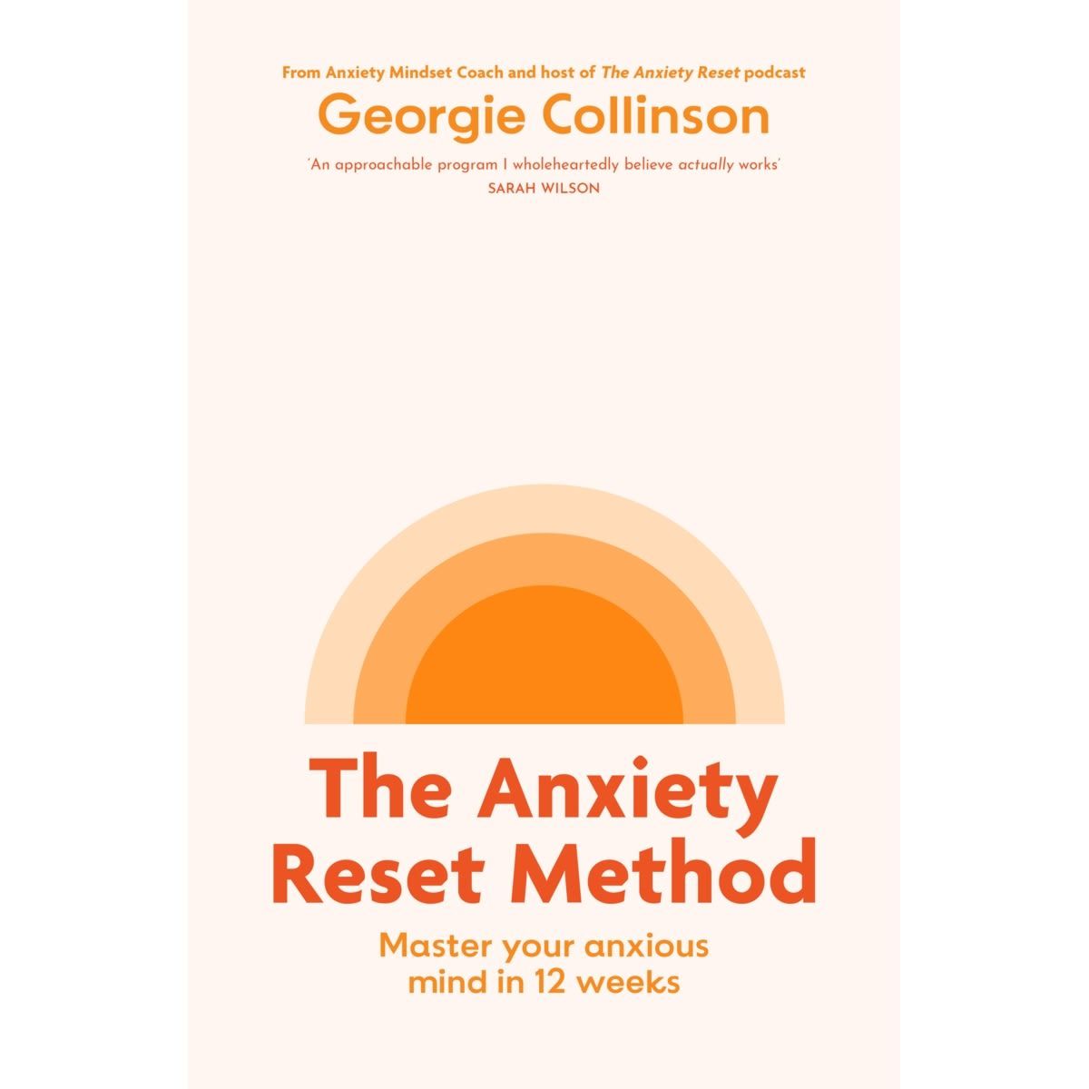 The Anxiety Reset Method by Georgie Collinson - Book
