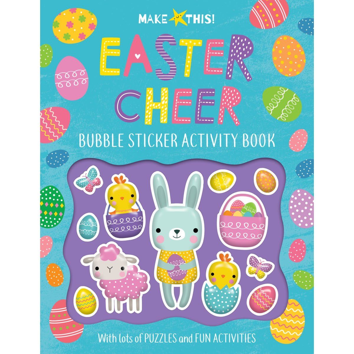 Make This! Easter Cheer: Bubble Sticker Activity Book