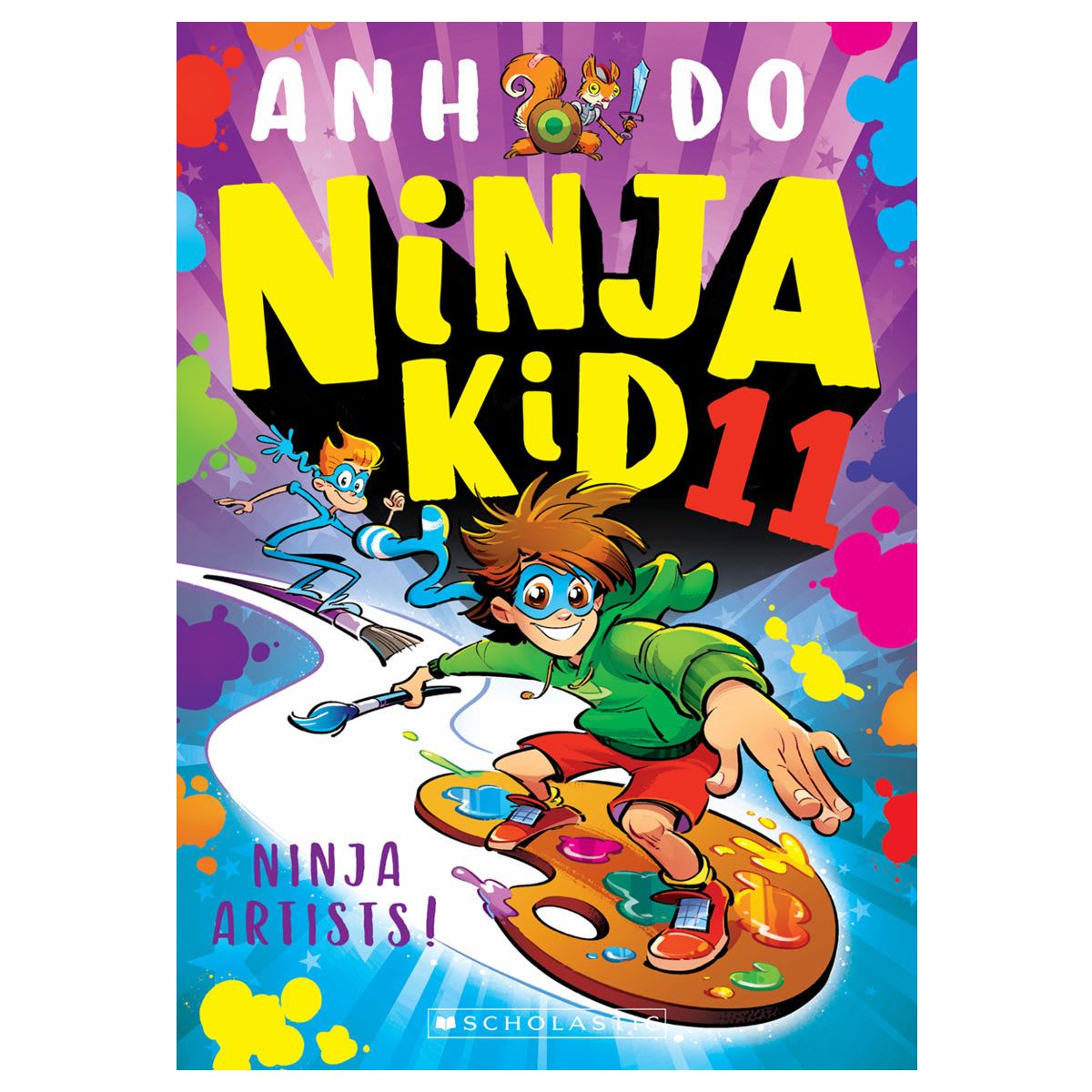 Ninja Kid: Ninja Artists! by Anh Do - Book 11