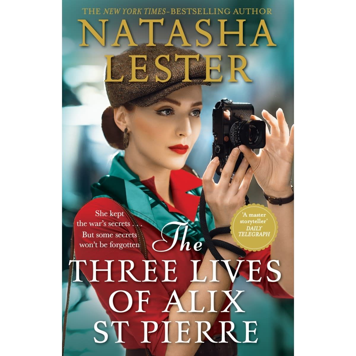 The Three Lives of Alix St Pierre by Natasha Lester - Book