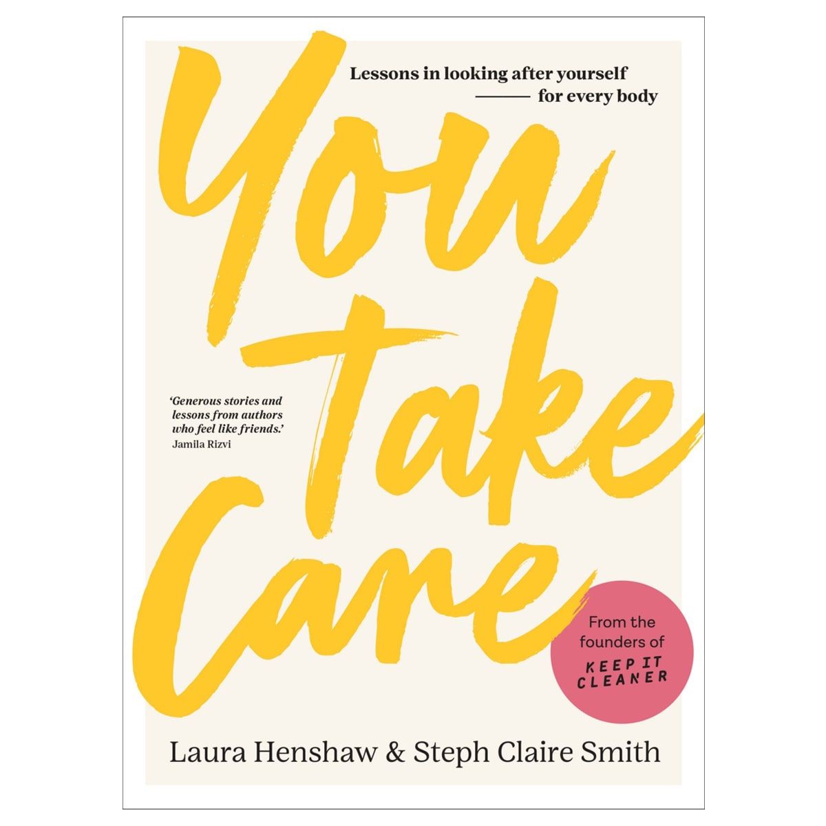 You Take Care by Laura Henshaw and Steph Claire Smith - Book