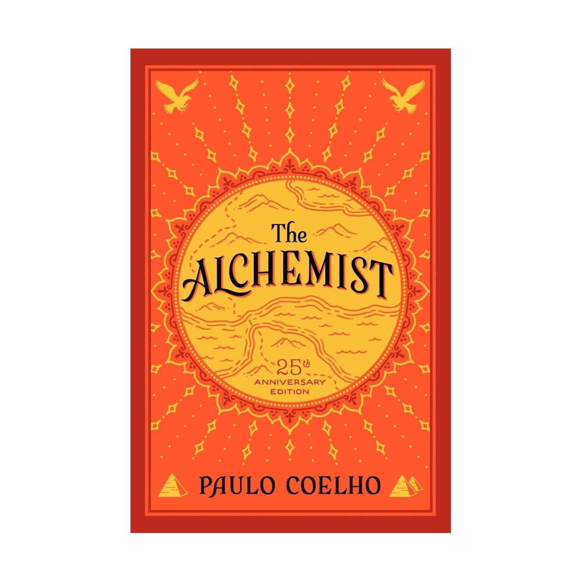 The Alchemist: 25th Anniversary Edition by Paulo Coelho - Book