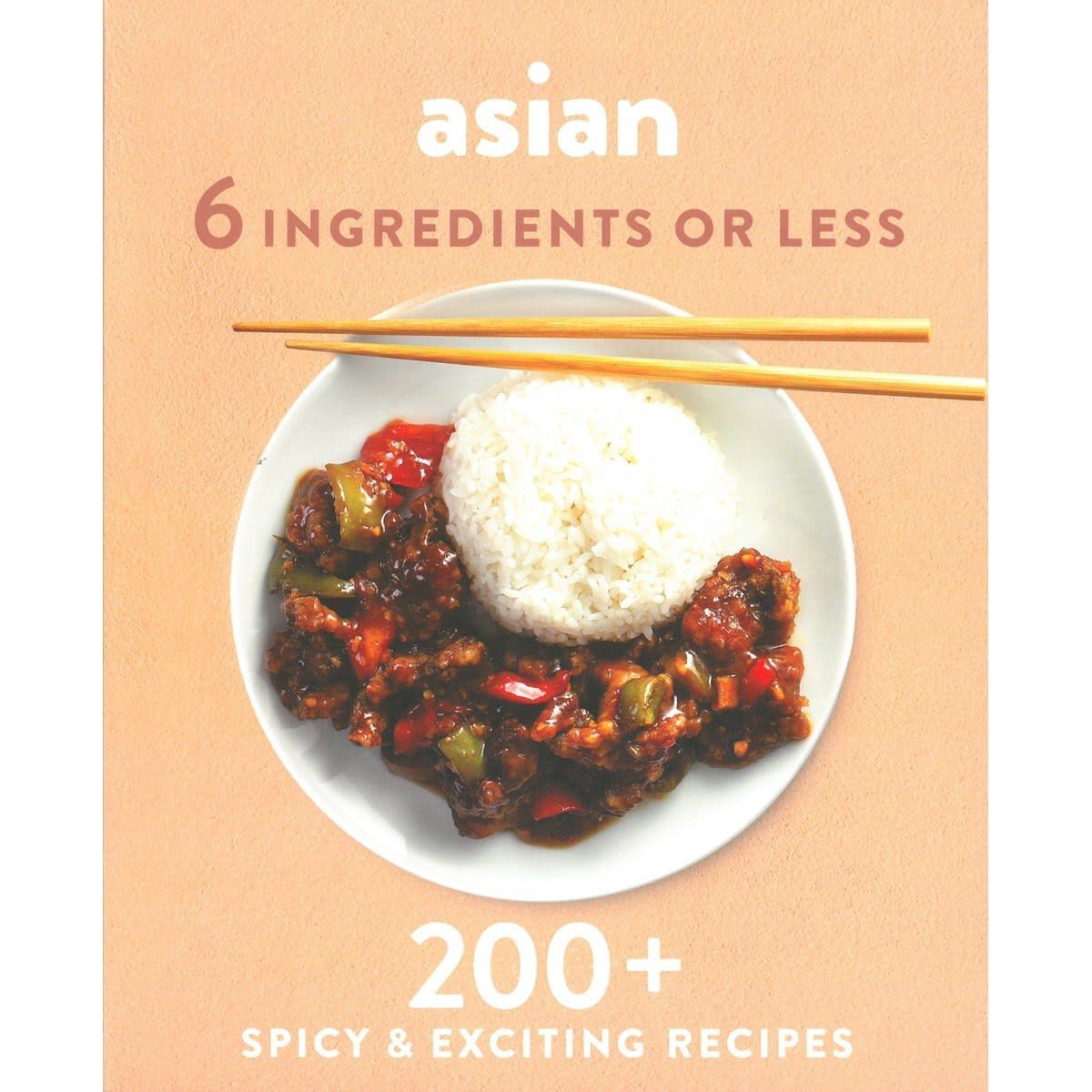 Asian: 6 Ingredients or Less - Book