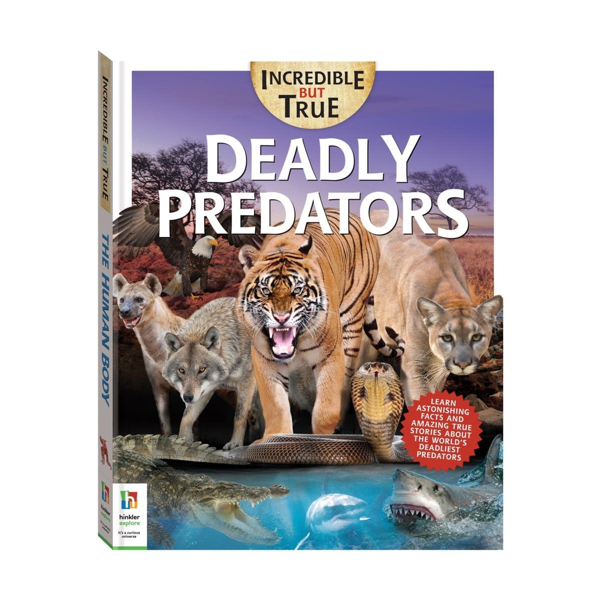 Incredible But True: Deadly Predators - Book