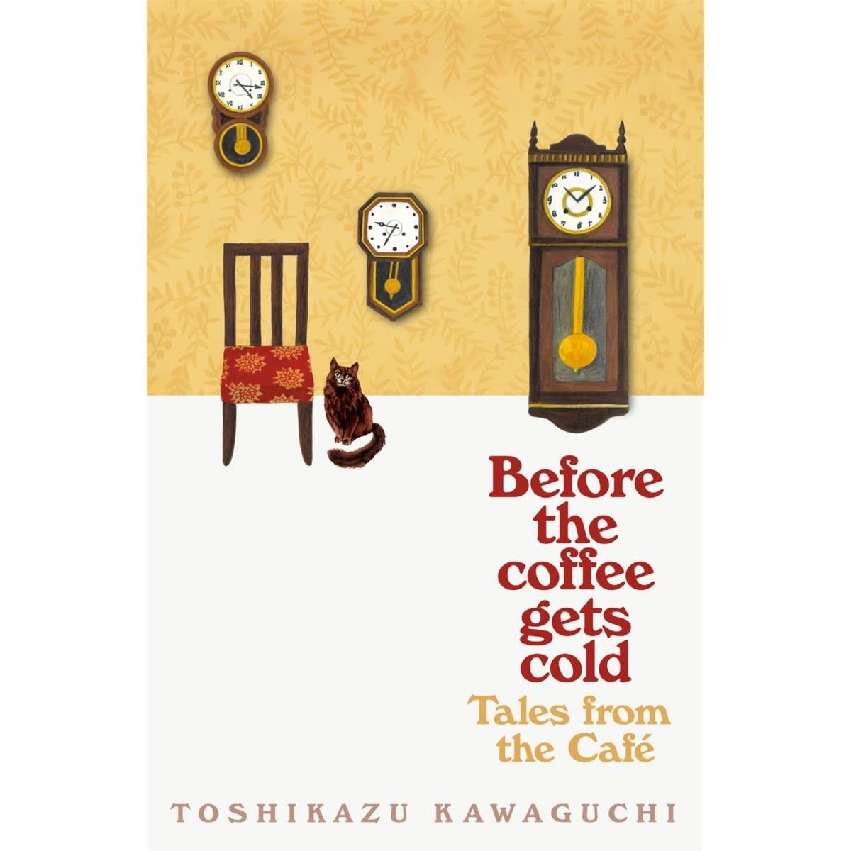 Before the Coffee Gets Cold by Toshikazu Kawaguchi - Book