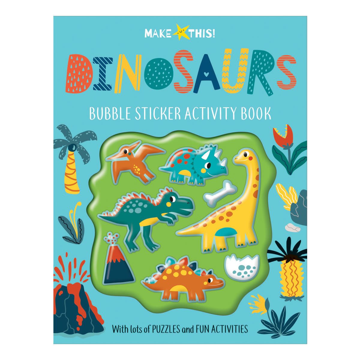 Make This! Dinosaurs Bubble Sticker Activity Book