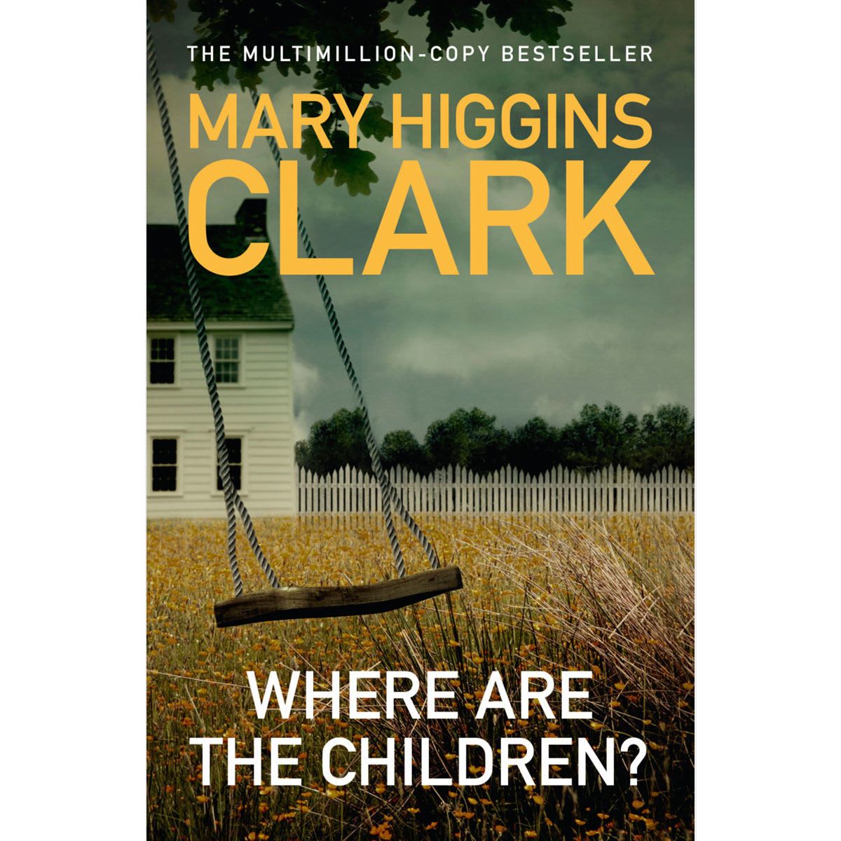 Where Are The Children? by Mary Higgins Clark - Book