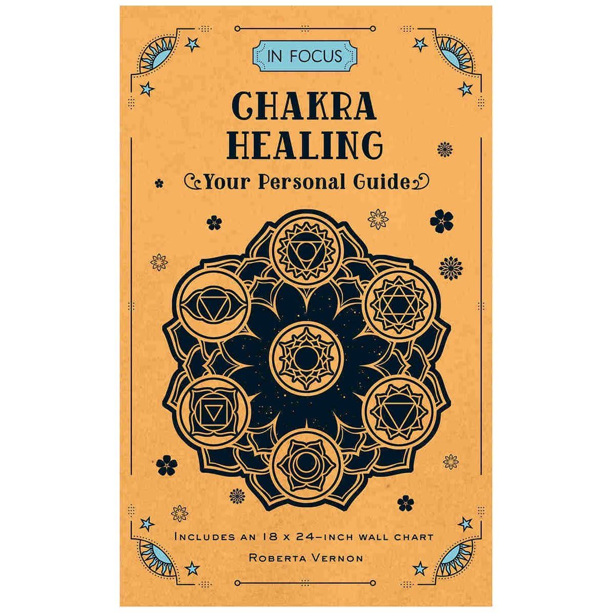 In Focus Chakra Healing: Your Personal Guide by Roberta Vernon - Book