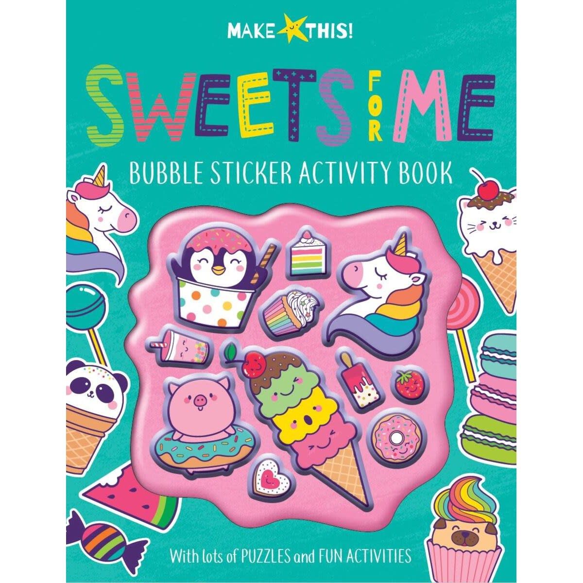 Make This! Sweets for Me Bubble Sticker Activity Book