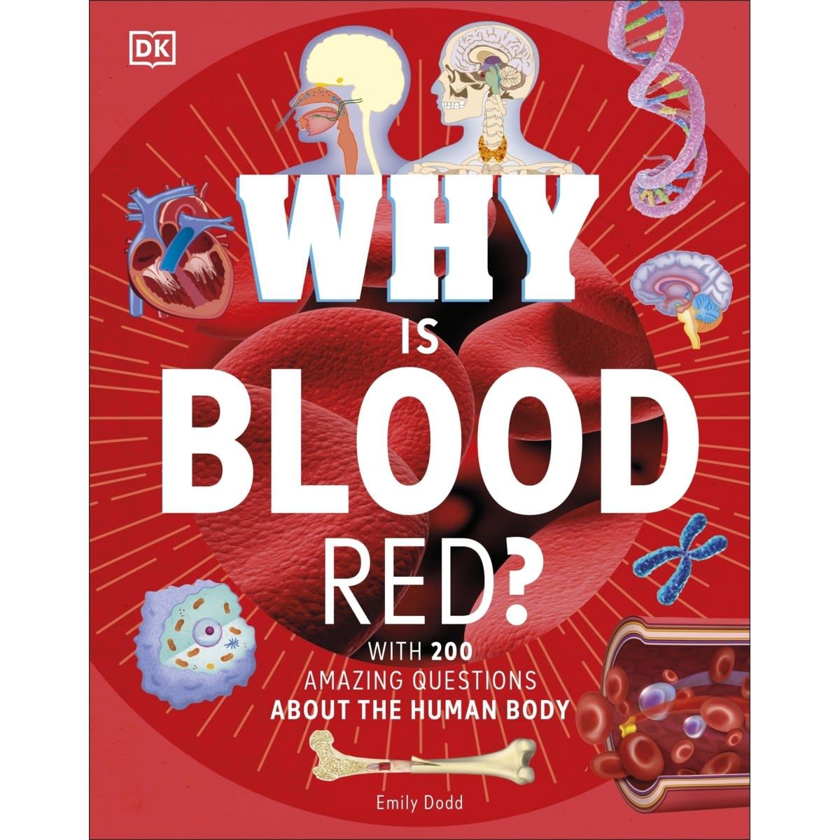 Why Is Blood Red? by Emily Dodd - Book