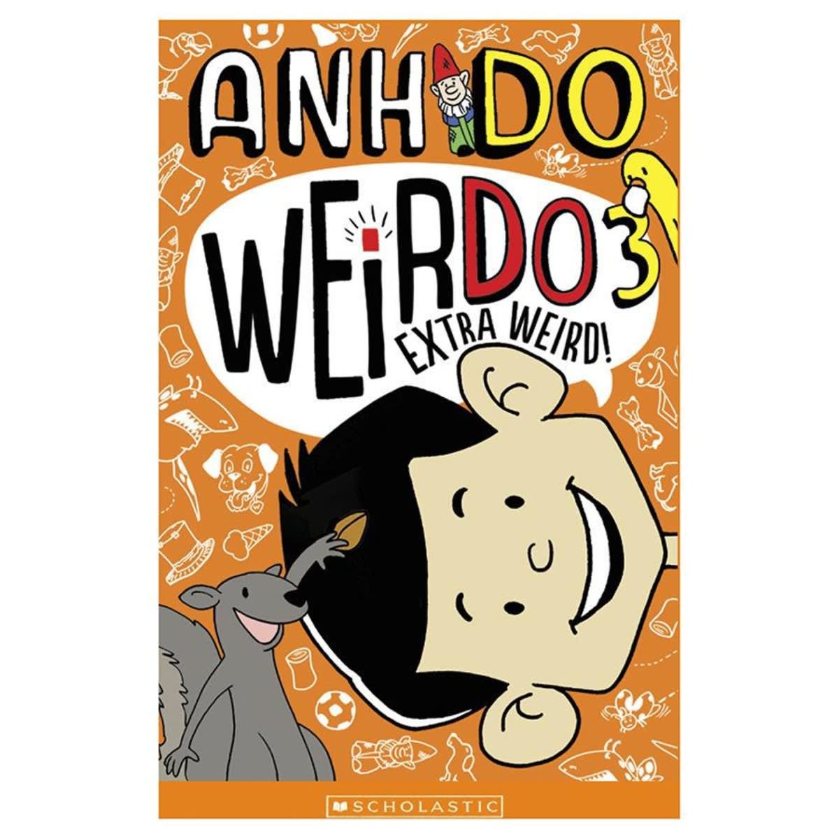 Weirdo 3: Extra Weird by Anh Do - Book