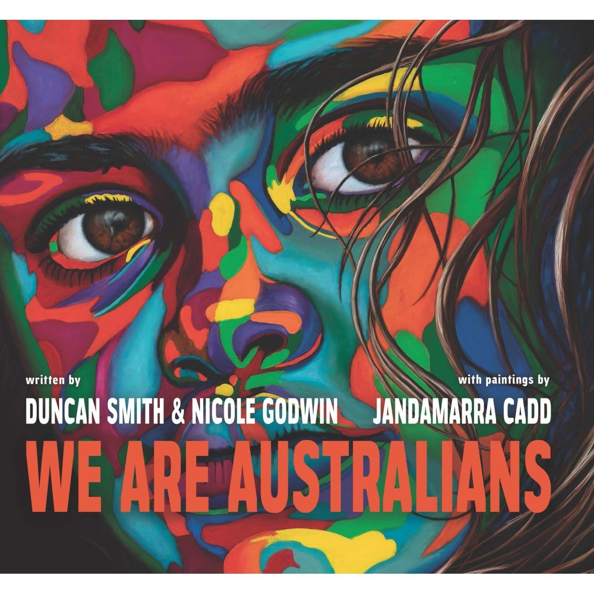 We Are Australians by Duncan Smith and Nicole Godwin - Book