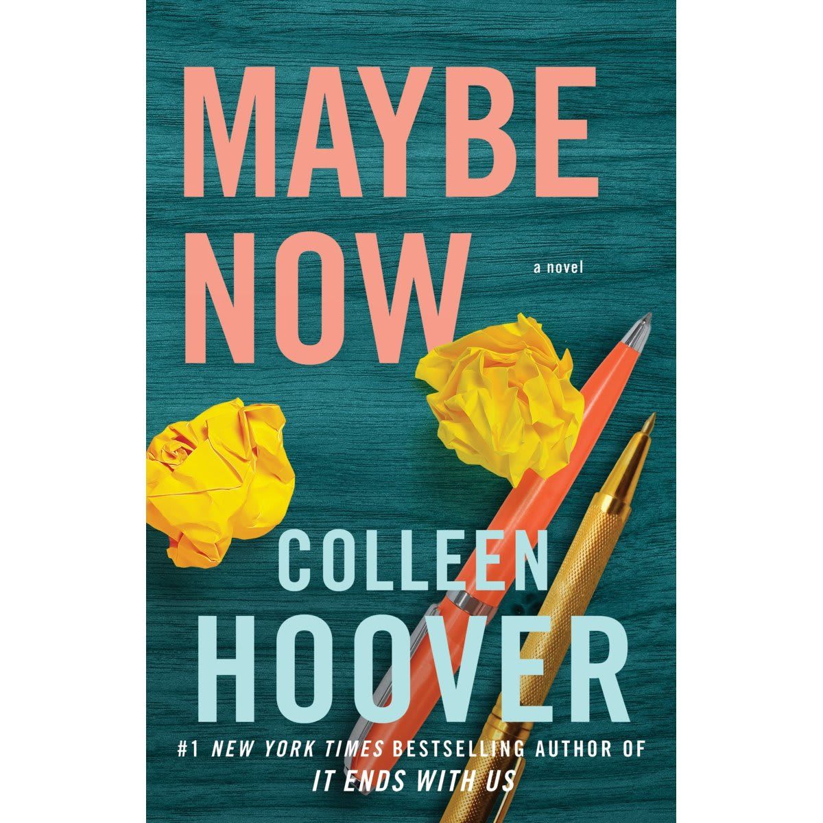 Maybe Now: A Novel by Colleen Hoover - Book