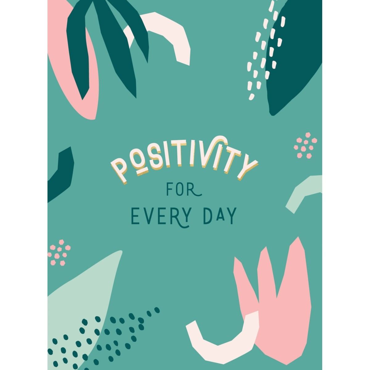 Positivity for Every Day - Book