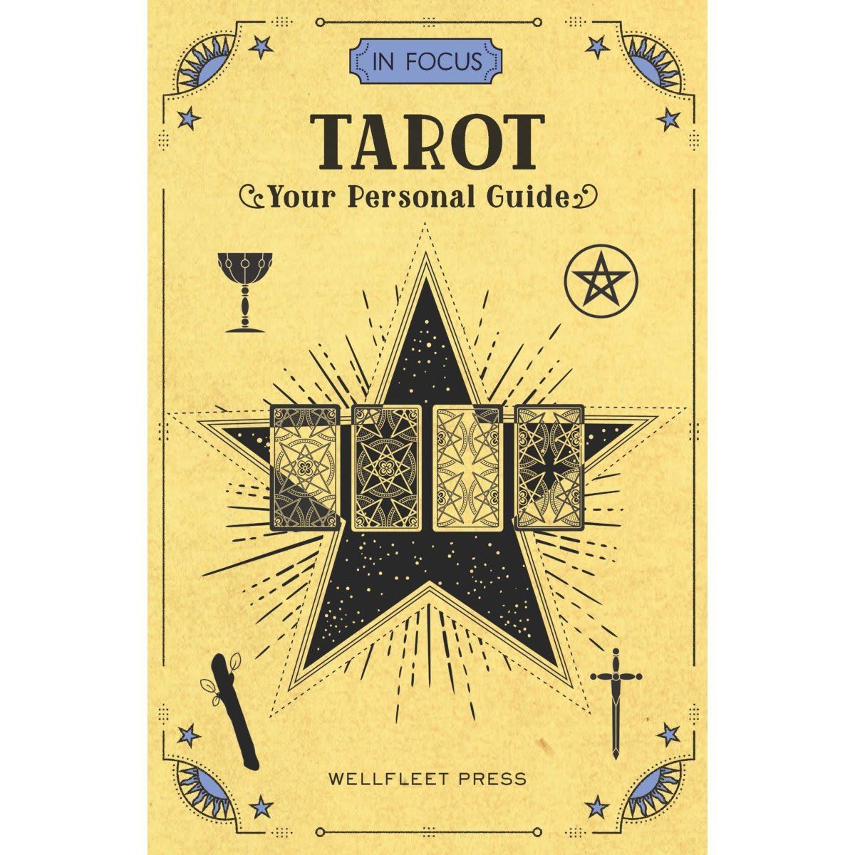 In Focus: Tarot Your Personal Guide by Steven Bright - Book