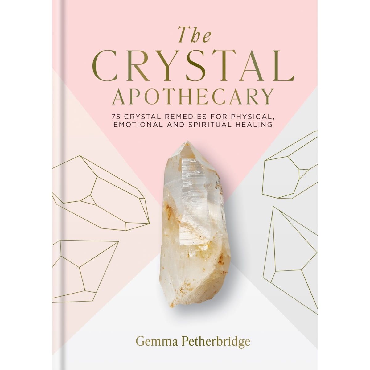 The Crystal Apothecary by Gemma Petherbridge - Book