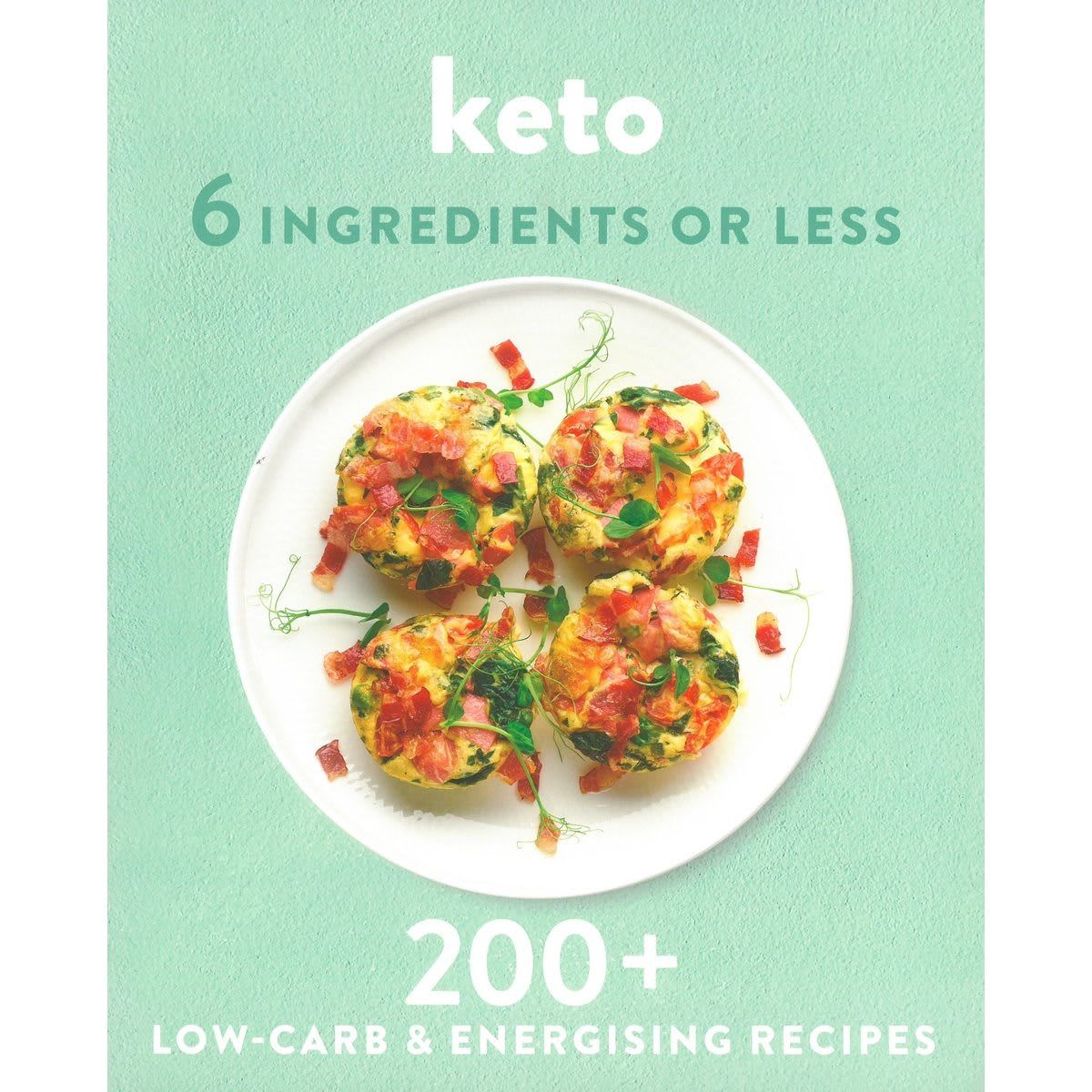 Keto: 6 Ingredients or Less - Book