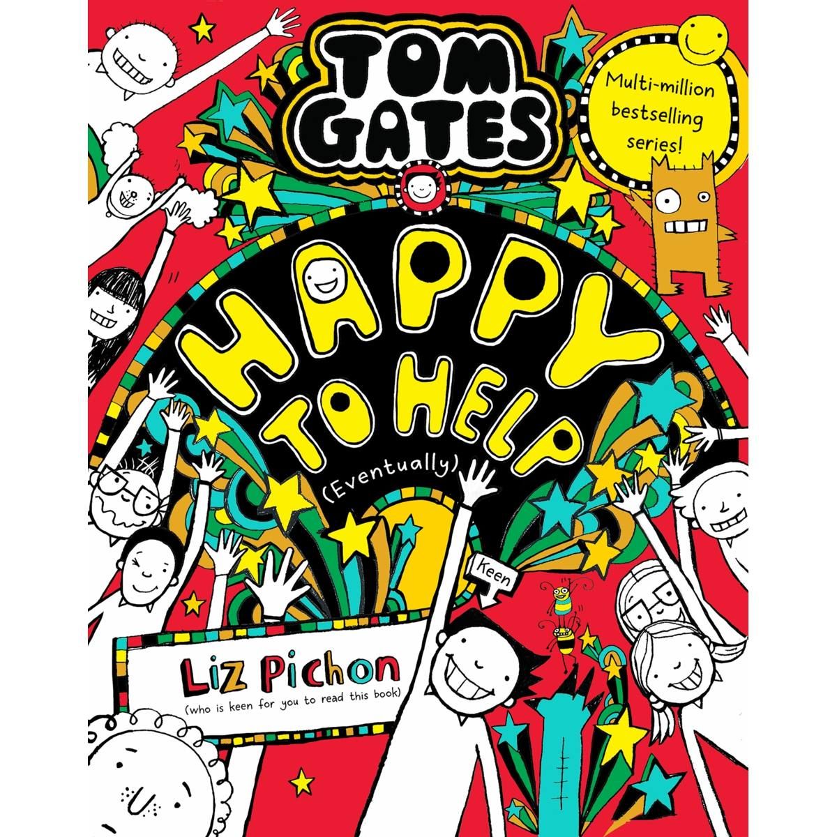 Tom Gates: Happy to Help (Eventually) by Liz Pichon - Book