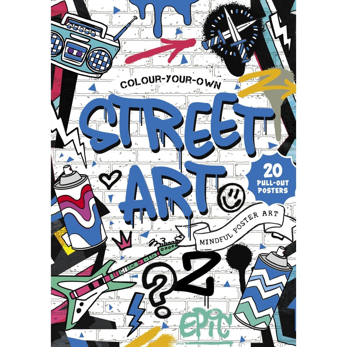 Colour-Your-Own Street Art Mindful Poster Art - Book