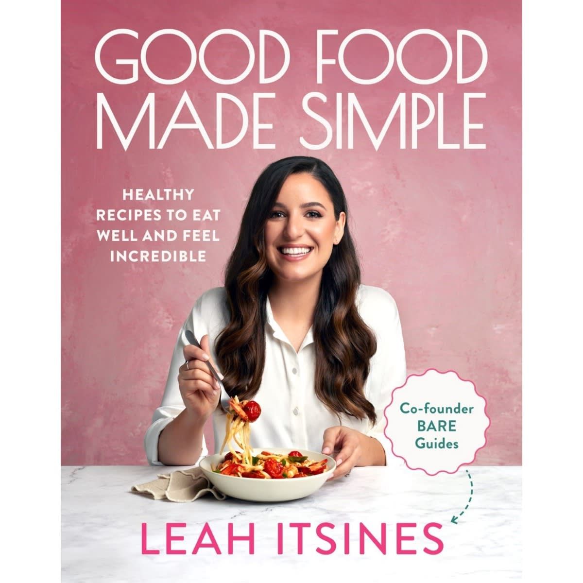 Good Food Made Simple by Leah Itsines - Book