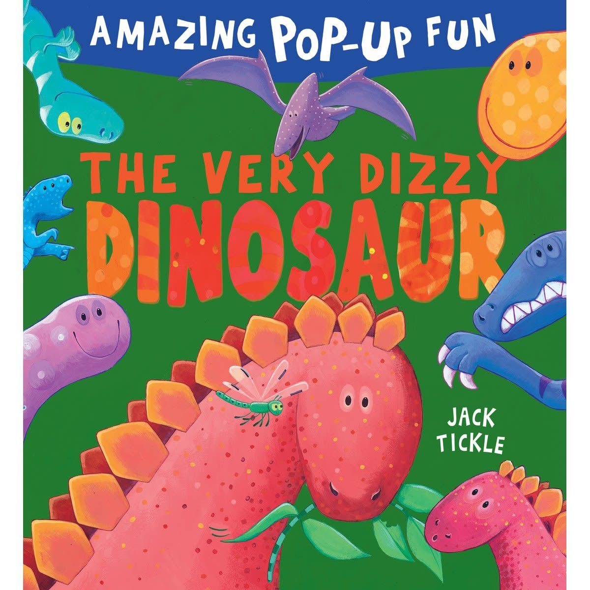 The Very Dizzy Dinosaur by Jack Tickle - Book