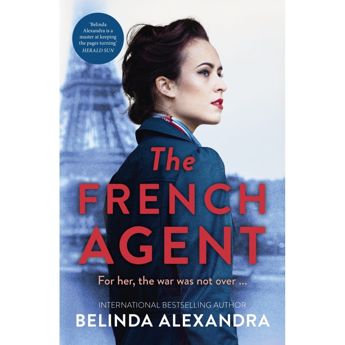 The French Agent by Belinda Alexandra - Book