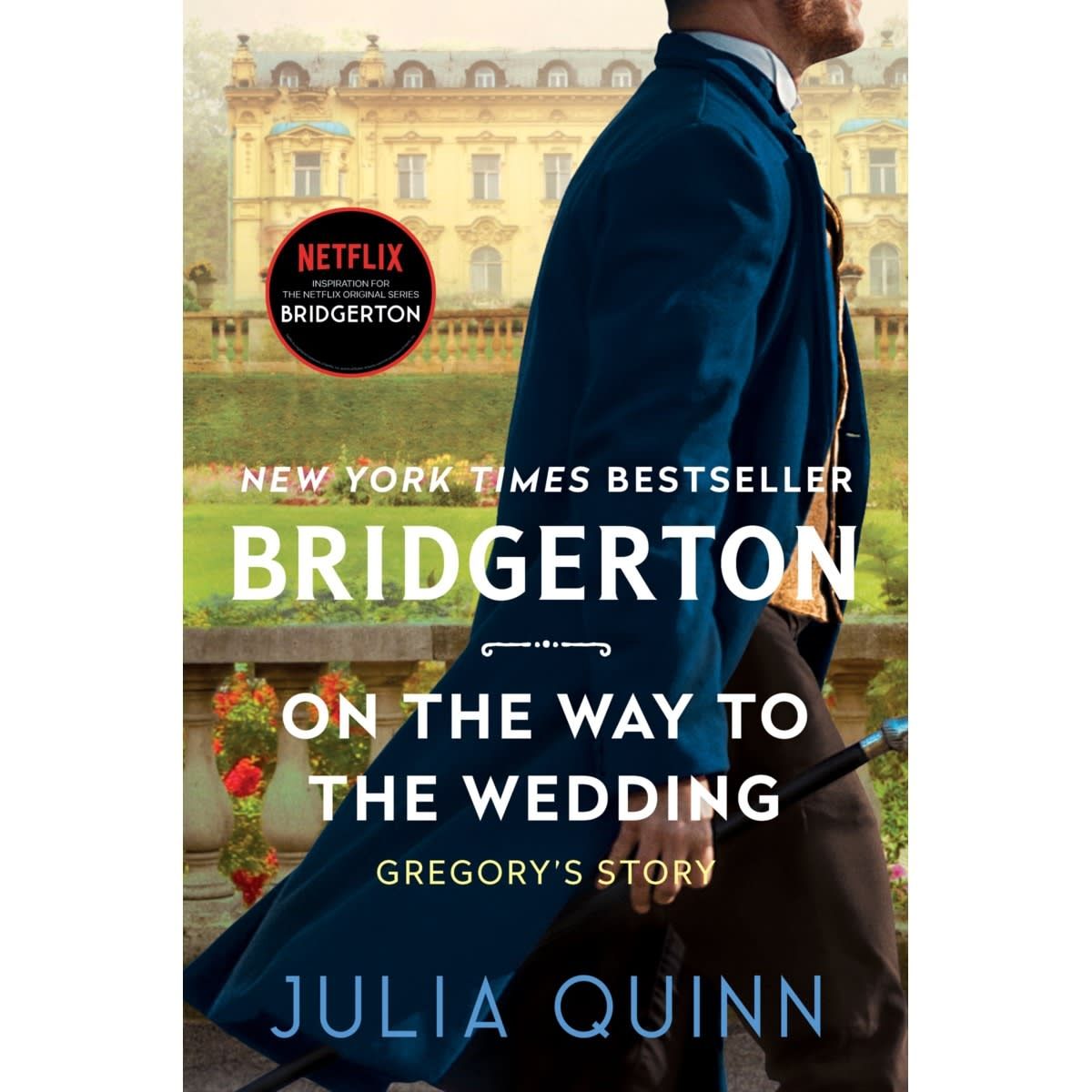 Bridgerton: On the Way to the Wedding (Gregory's Story) by Julia Quinn - Book