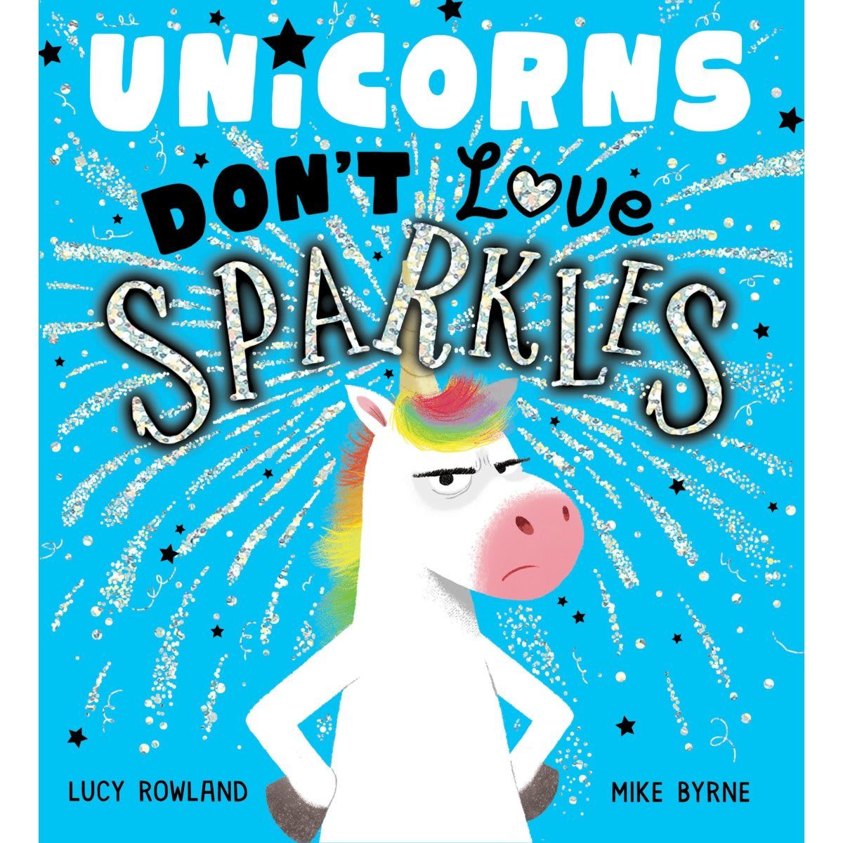 Unicorns Don't Love Sparkles by Lucy Rowland - Book