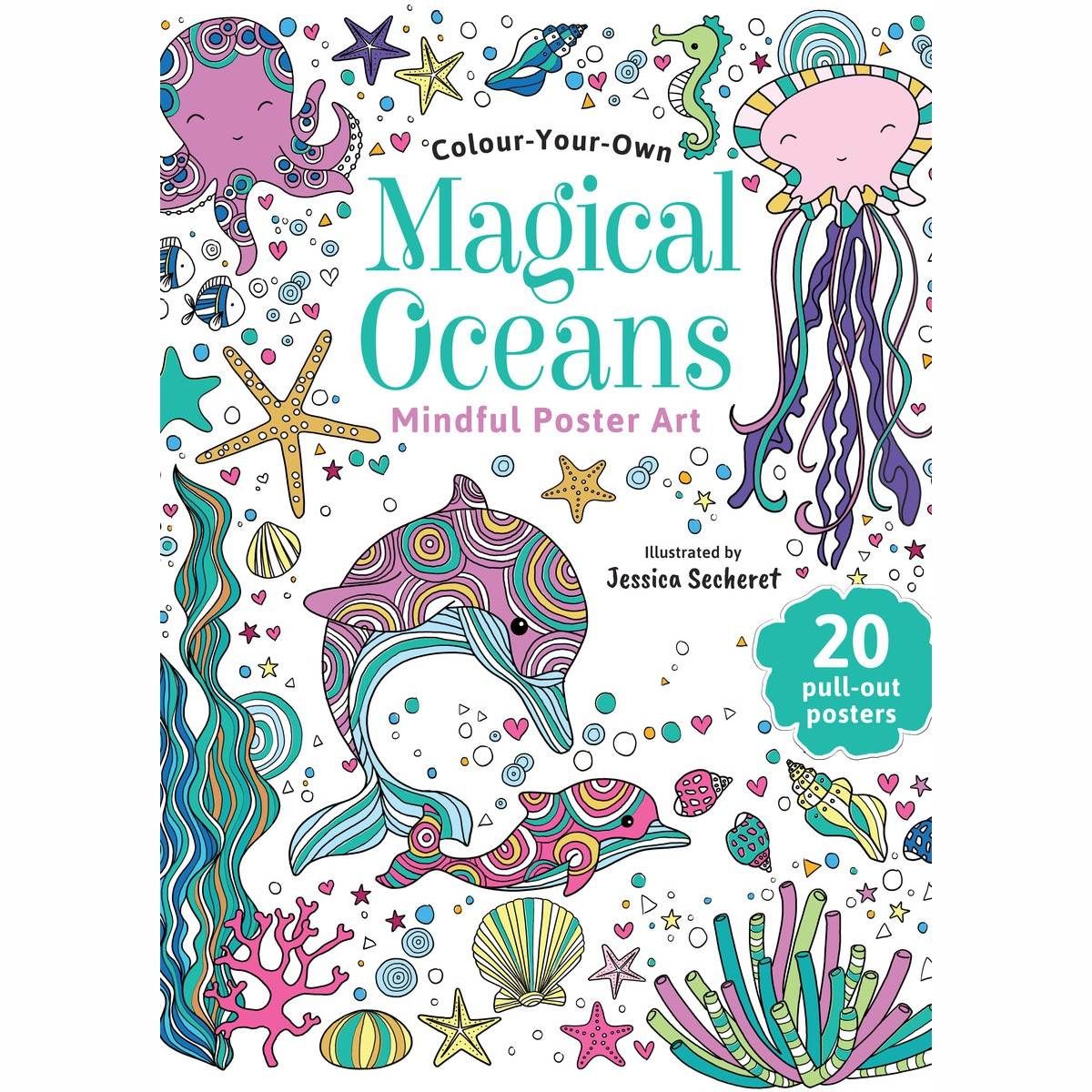 Colour Your Own: Magical Oceans - Book